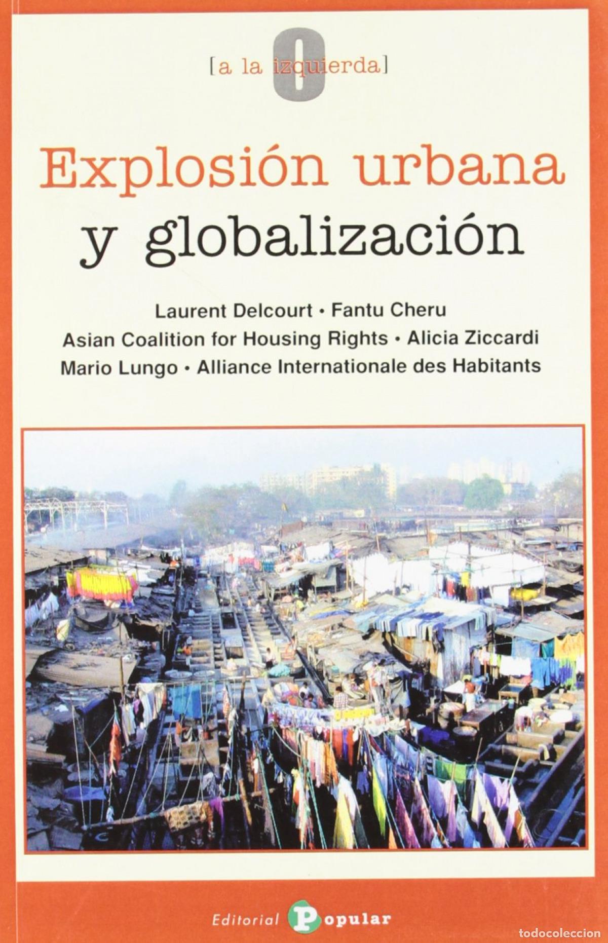 Libros: EXPLOSI&Oacute;N URBANA Y GLOBALIZACI&Oacute;N - Varios autores