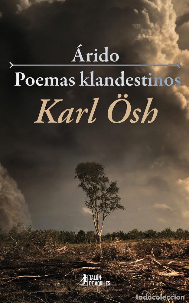 Libros: ARIDO POEMAS KLANDESTINOS - OSH, KARL