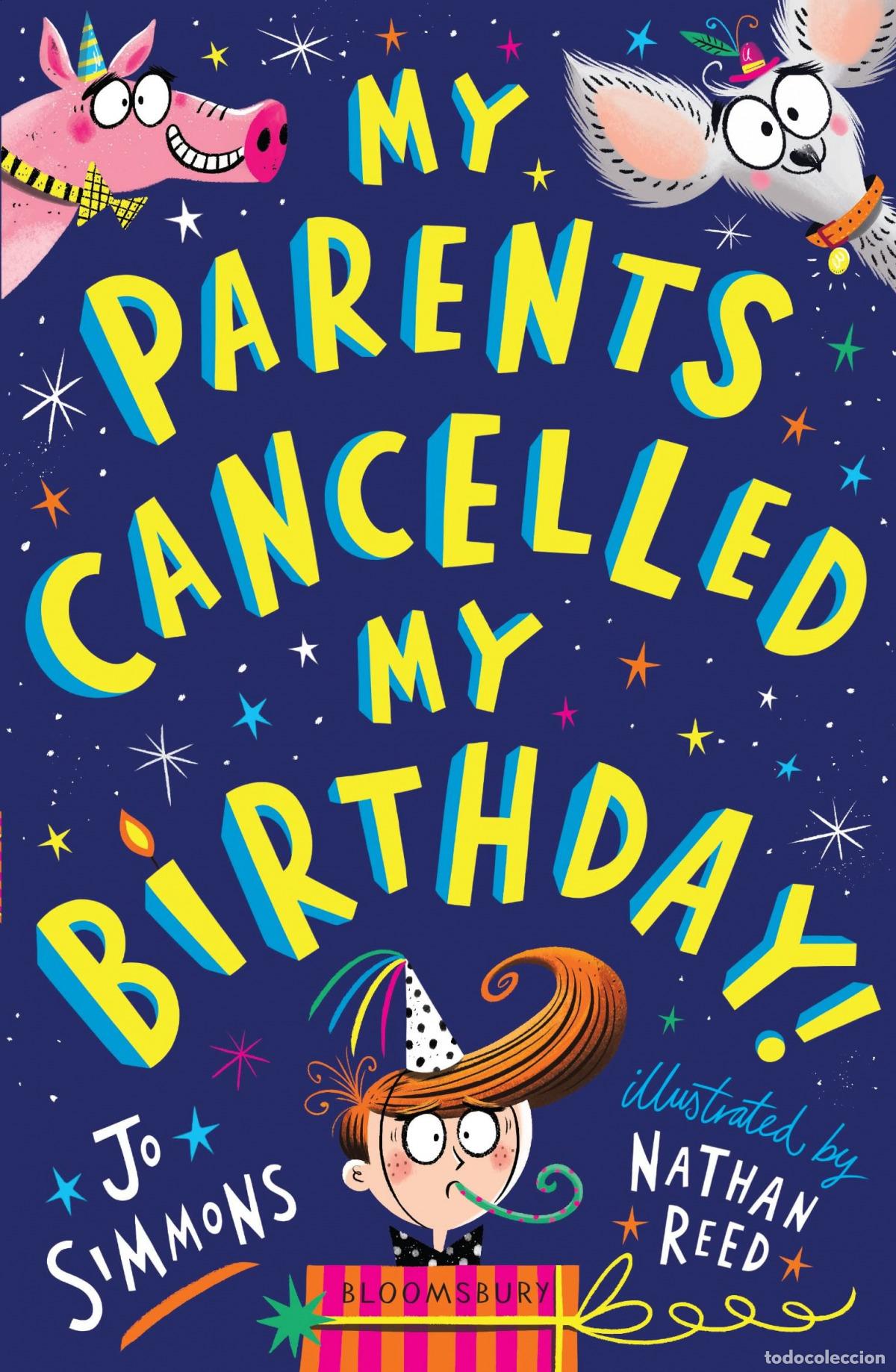 Libros: MY PARENTS CANCELLED MY BIRTHDAY - SIN AUTOR