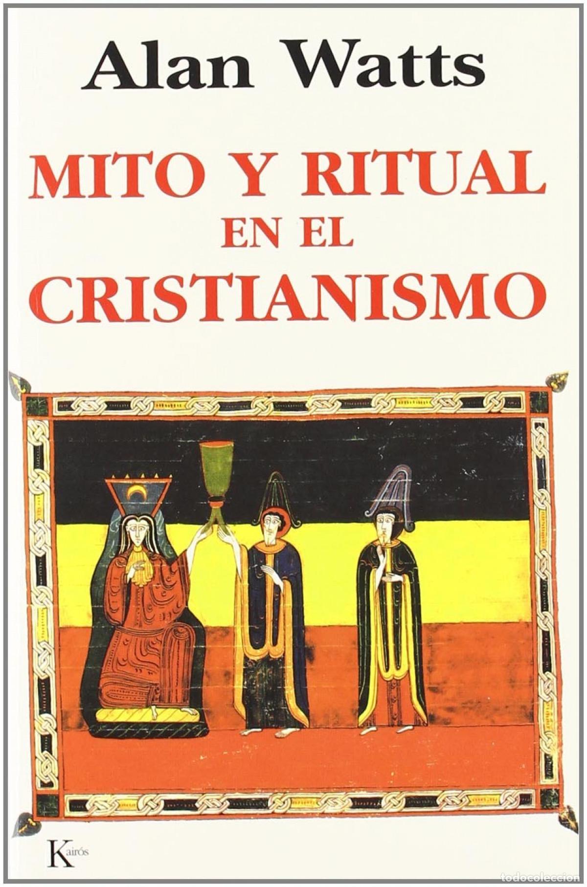 books: MITO Y RITUAL EN EL CRISTIANISMO - Watts, Alan