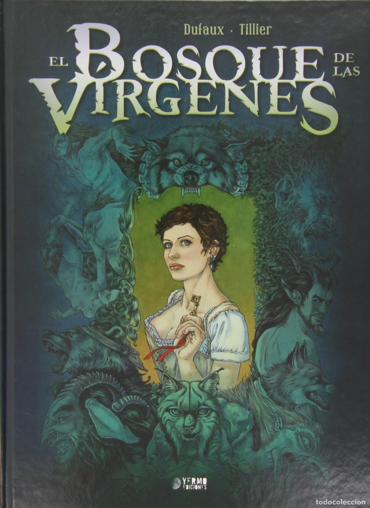 books: EL BOSQUE DE LAS VIRGENES - Dufaux