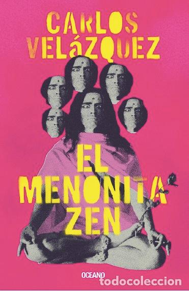 Livros: EL MENONITA ZEN - VELAZQUEZ, CARLOS