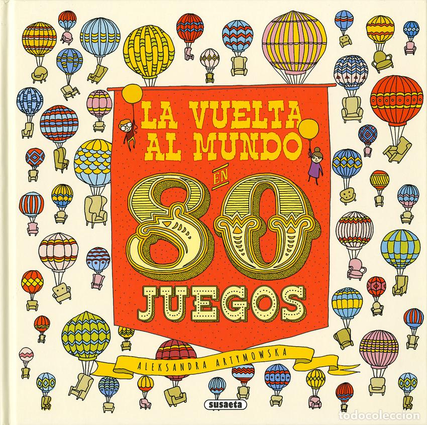 Livros: LA VUELTA AL MUNDO EN 80 JUEGOS - Equipo Susaeta