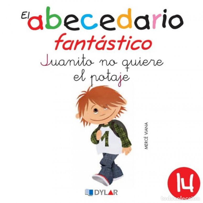 books: JUANITO NO QUIERE EL POTAJE - ABECEDARIO FANTASTIC - VIANA