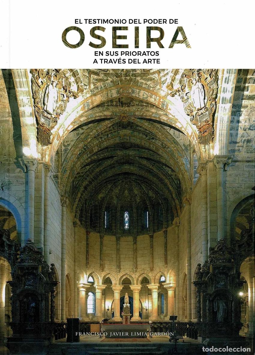 books: EL TESTIMONIO DEL PODER DE OSEIRA EN SUS PRIORATOS A TRAV&Eacute;S DEL ARTE - Limia Gard&oacute;n, Francisco Javie