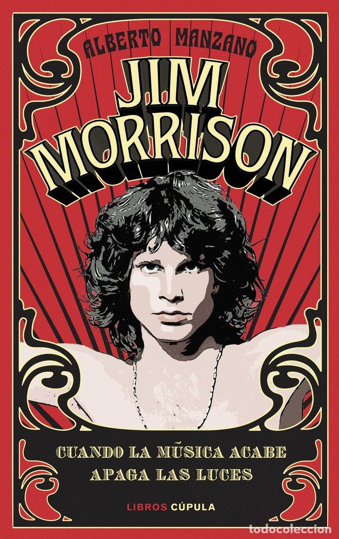 Libros: JIM MORRISON - ALBERTO MANZANO
