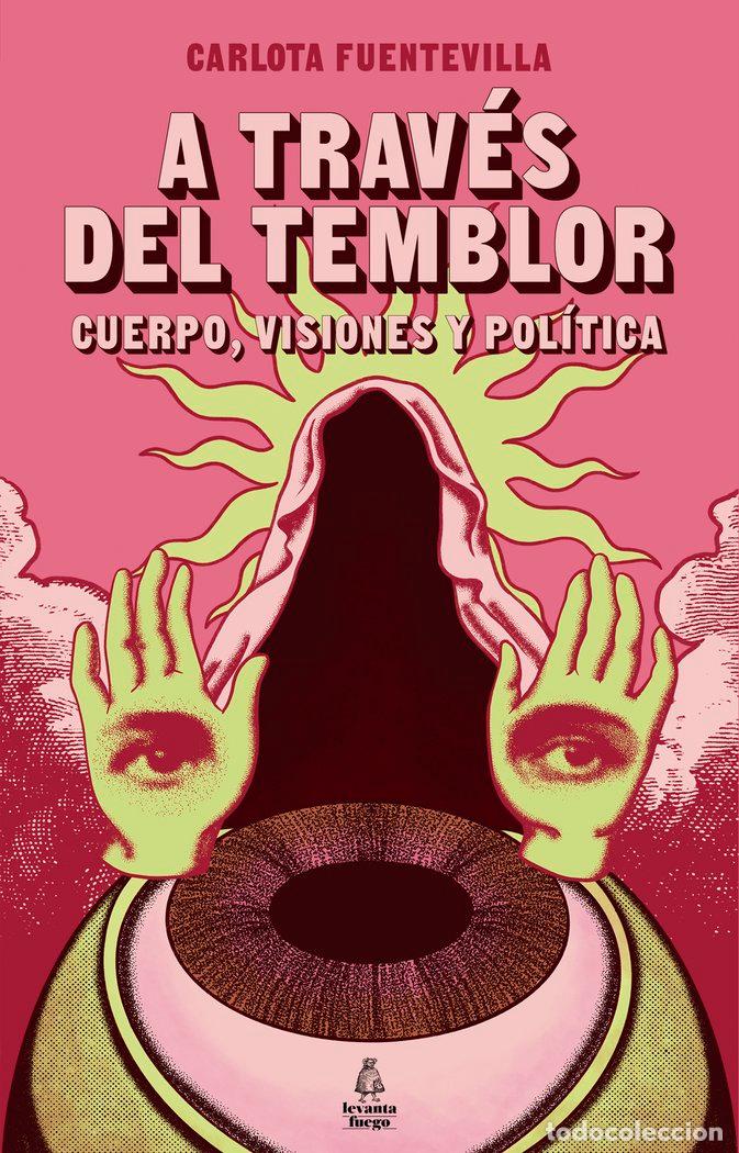 Livres: A TRAVES DEL TEMBLOR - FUENTEVILLA, CARLOTA
