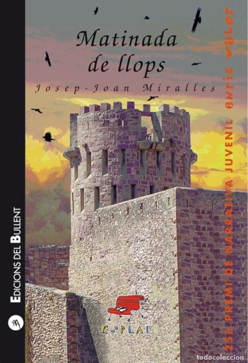Livres: MATINADA DE LLOPS - Miralles Torla, Josep Joan