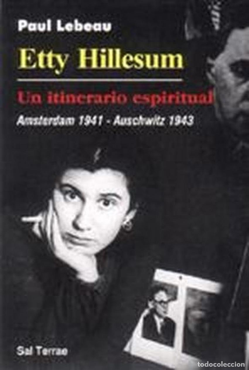 Livres: ETTY HILLESUM, UN ITINERARIO ESPIRITUAL - Lebeau, Paul
