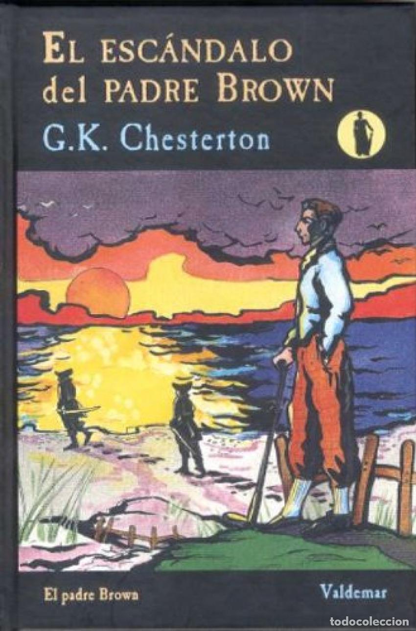 Libros: EL ESCANDALO DEL PADRE BROWN - Chesterton, G K