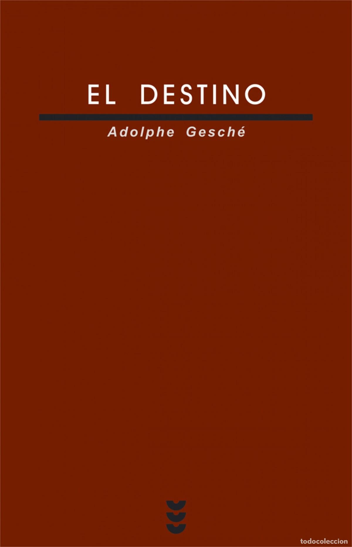 Livros: EL DESTINO - Gesch&eacute;, Adolphe
