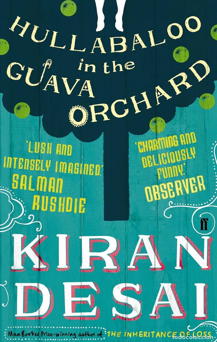 books: (DESAI).HULLABALOO IN THE GUAVA ORCHARD (FABER AND FABER) - DESAI, KIRAN