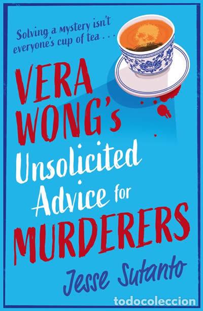 books: VERA WONG'S UNSOLICITED ADVICE FOR MURDERERS - SUTANTO, JESSE