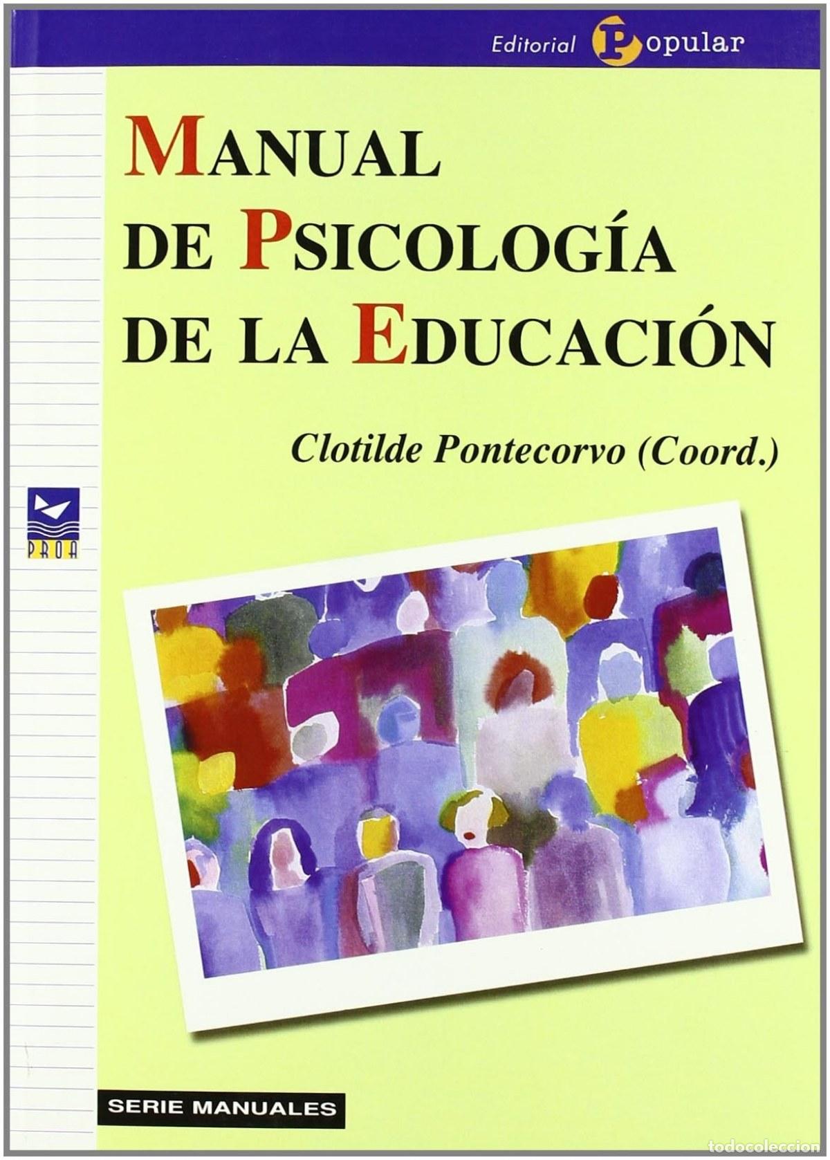 Livres: MANUAL DE PSICOLOG&Iacute;A DE LA EDUCACI&Oacute;N - Esquivias Villalobos, Antonio