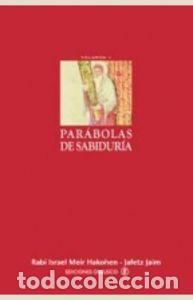 Livres: PARABOLAS DE SABIDURIA (I) - MEIR HAKOHEN, RABI ISRAEL