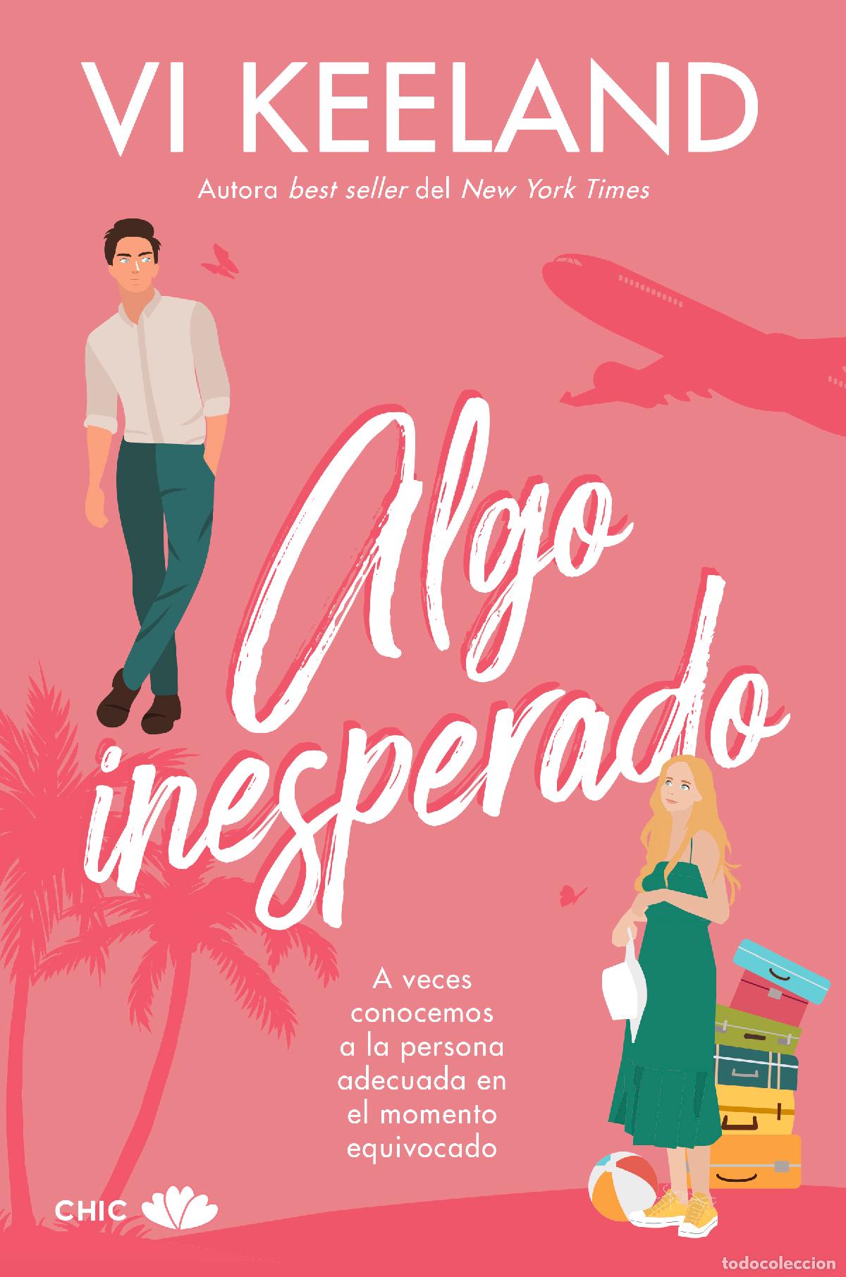 Livros: ALGO INESPERADO - Keeland, Vi