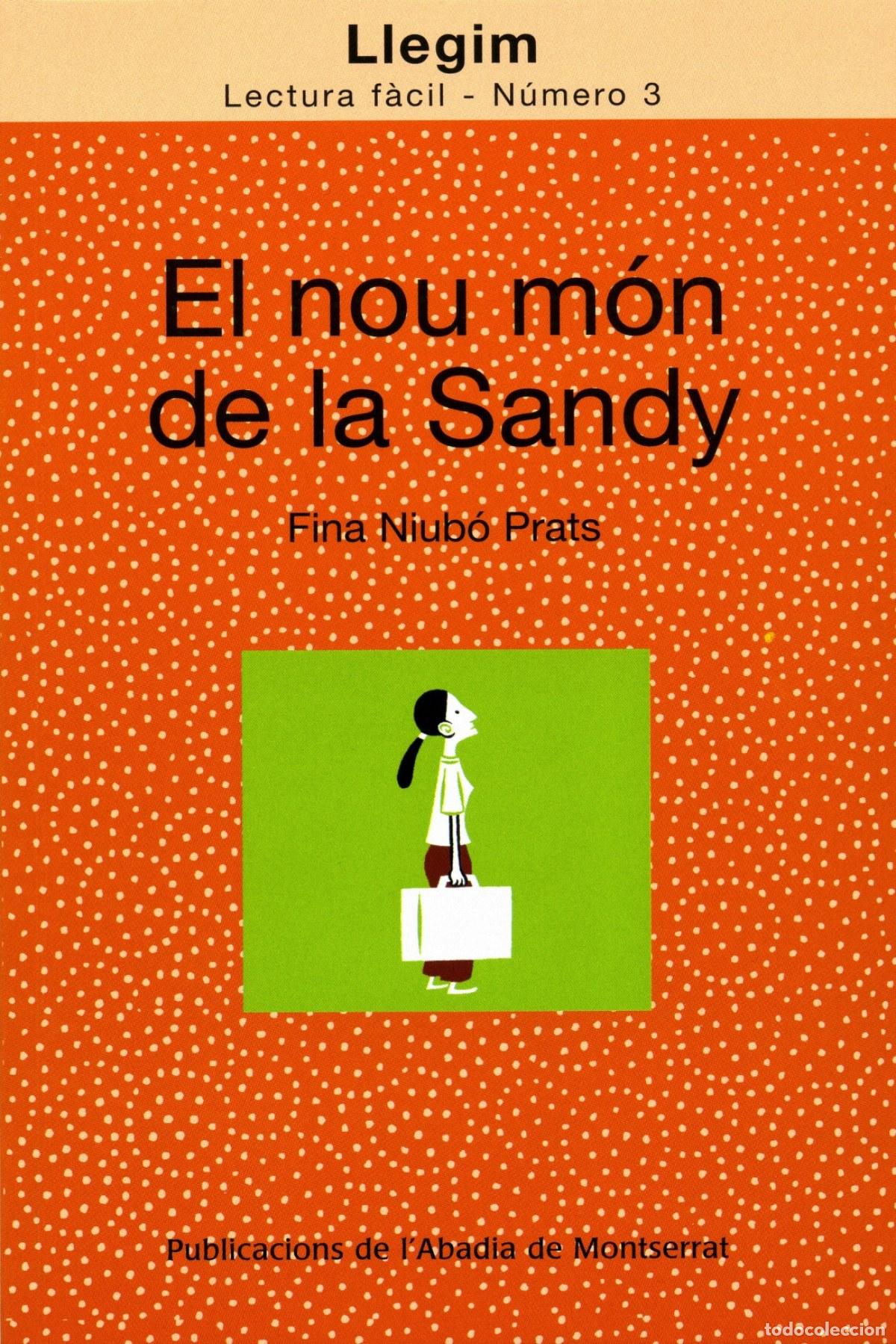 Livros: EL NOU M&Oacute;N DE LA SANDY - NIUBO PRATS, FINA