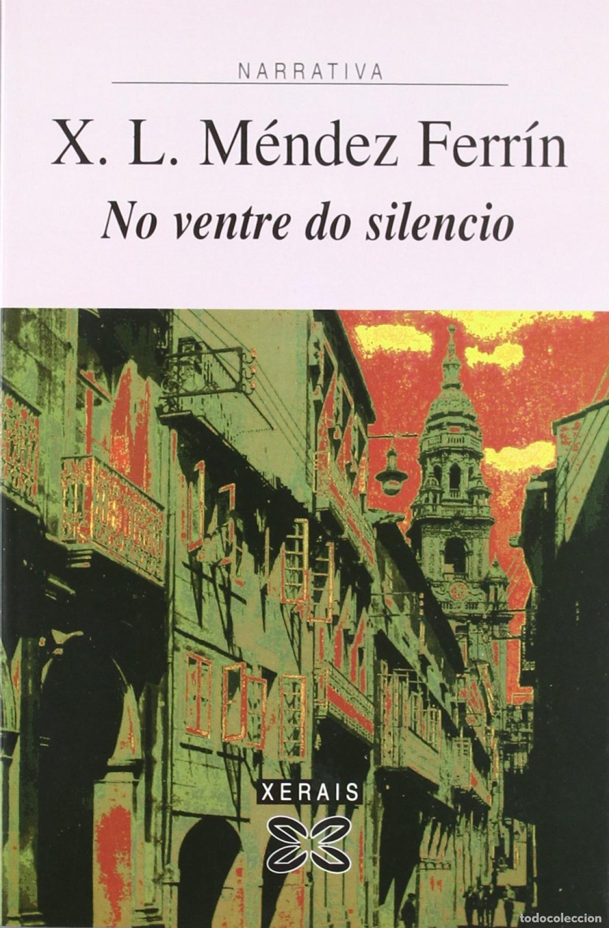 Libros: NO VENTRE DO SILENCIO - M&eacute;ndez Ferr&iacute;n, X L