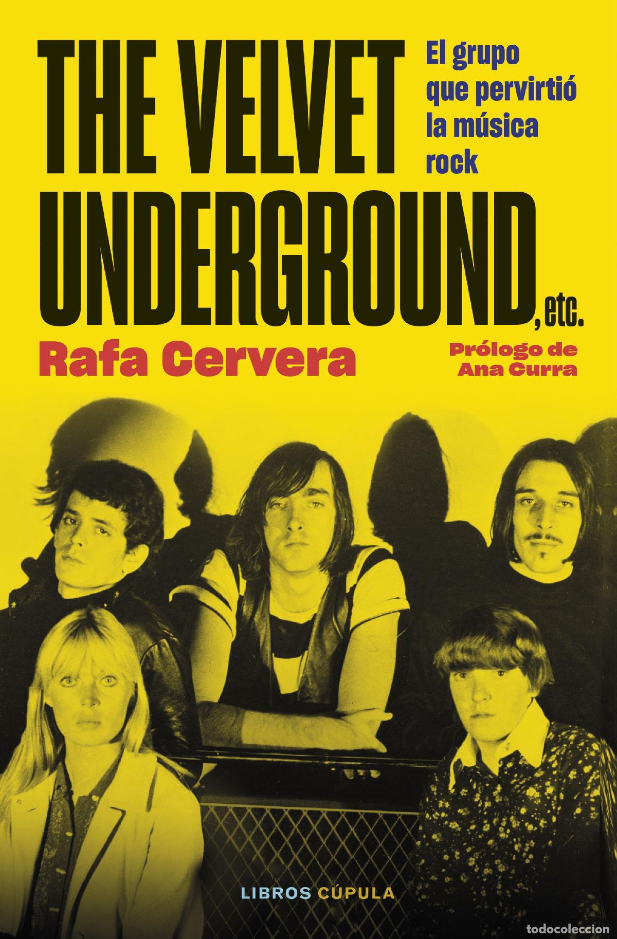 Libros: THE VELVET UNDERGROUND, ETC - Cervera, Rafa