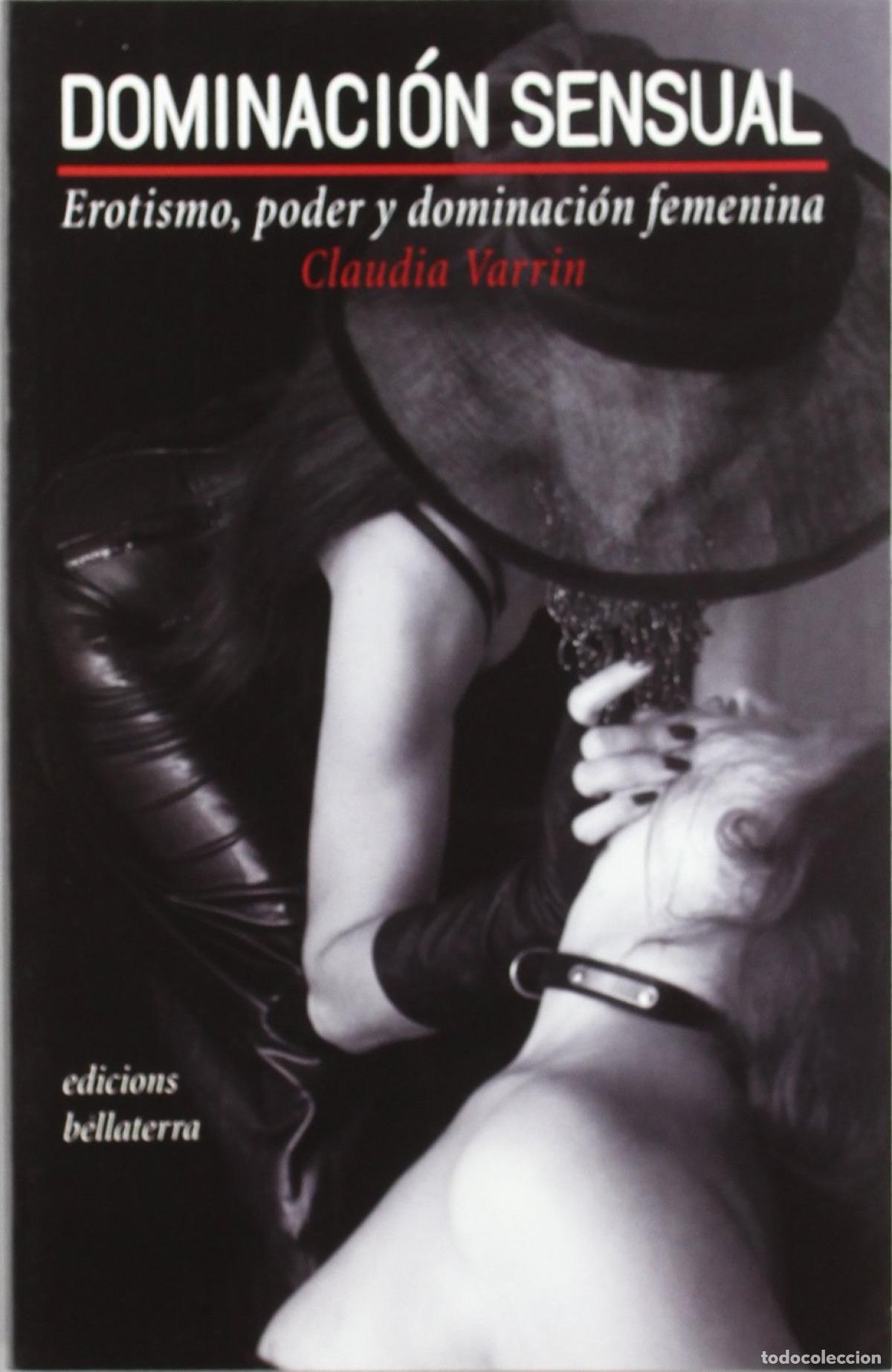 books: DOMINACION SENSUAL - CLAUDIA VARRIN - Varrin, Claudia