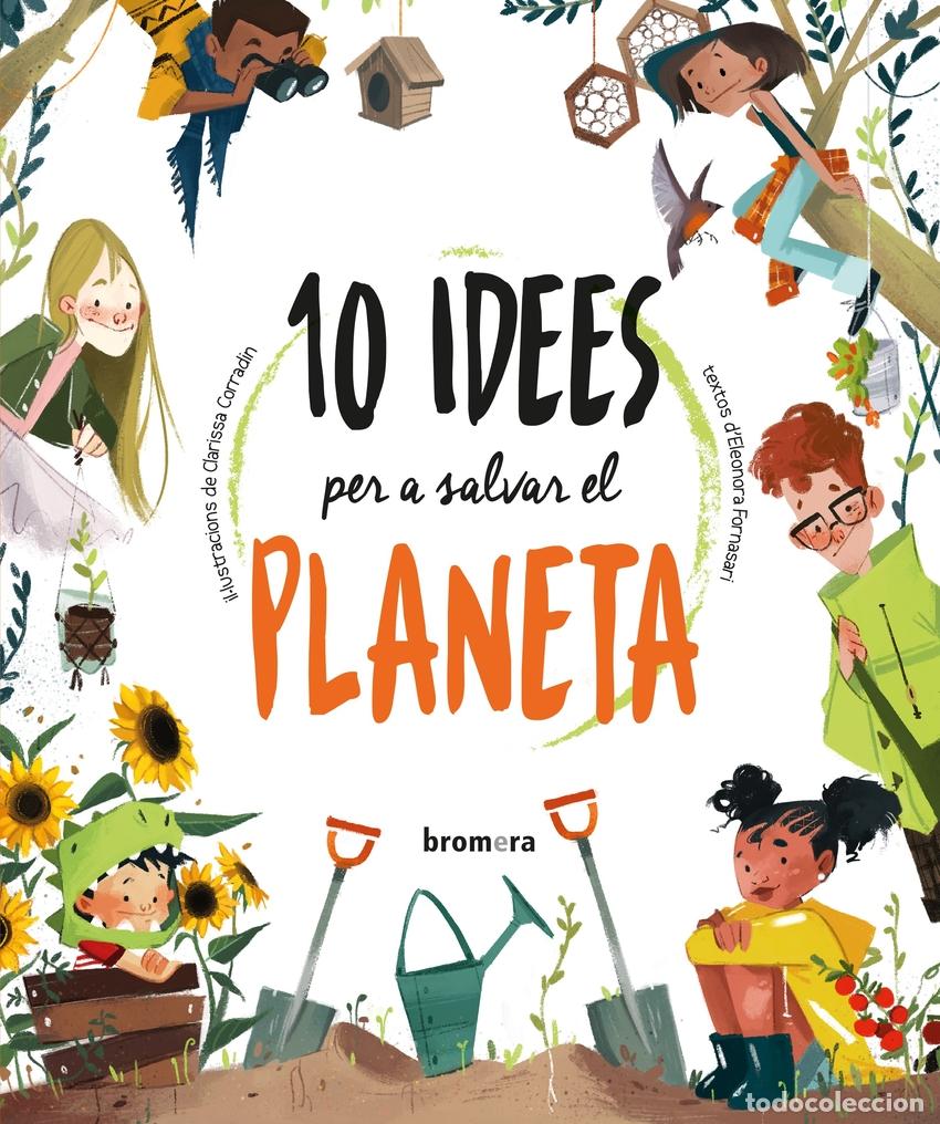 Libros: 10 IDEES PER A SALVAR EL PLANETA - FORNASARI, ELEONORA