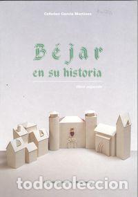 Libros: B&Egrave;JAR EN SU HISTORIA.(LIBRO II) - Garc&Iacute;a Mart&Iacute;neZ, Ceferino