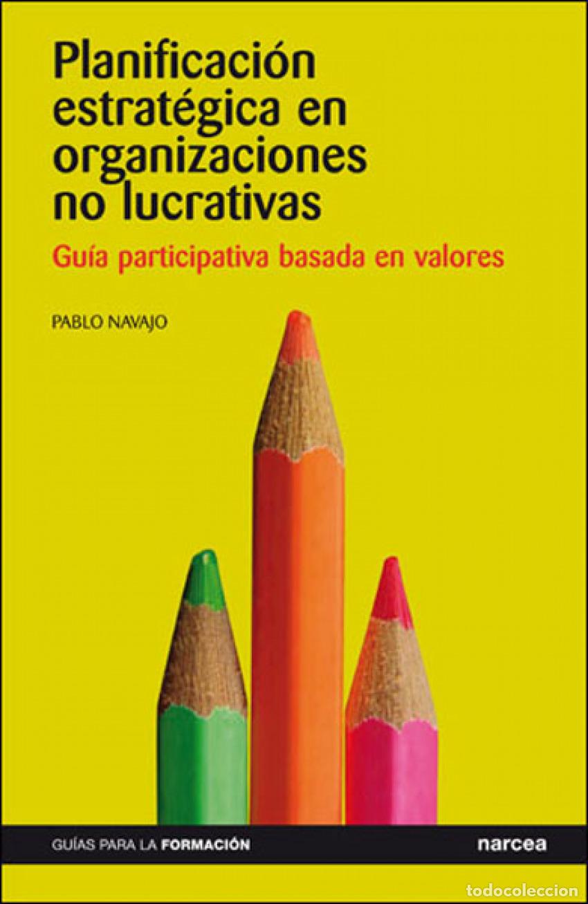 Libros: PLANIFICACI&Oacute;N ESTRAT&Eacute;GICA EN ORGANIZACIONES NO LUCRATIVAS - Navajo G&oacute;mez, Pablo