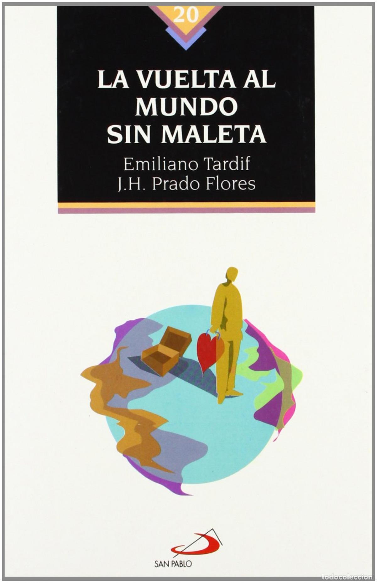 Livres: LA VUELTA AL MUNDO SIN MALETA - Tardif, Emiliano