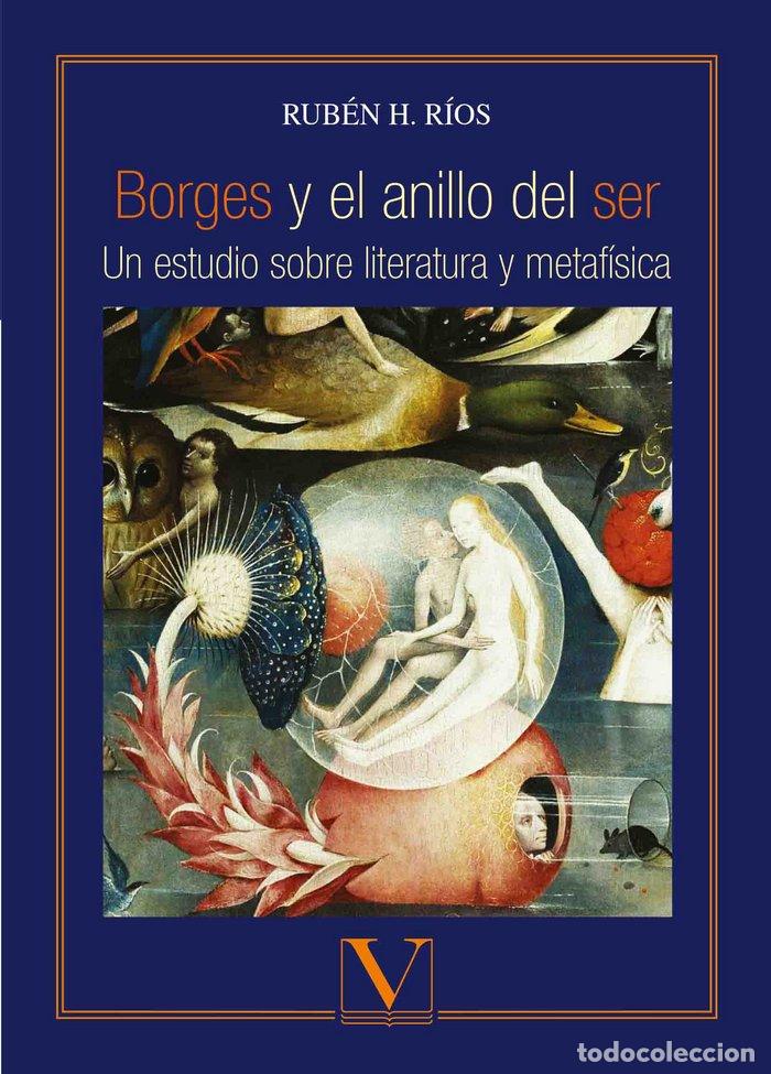 Livros: BORGES Y EL ANILLO DEL SER - H. RIOS, RUBEN