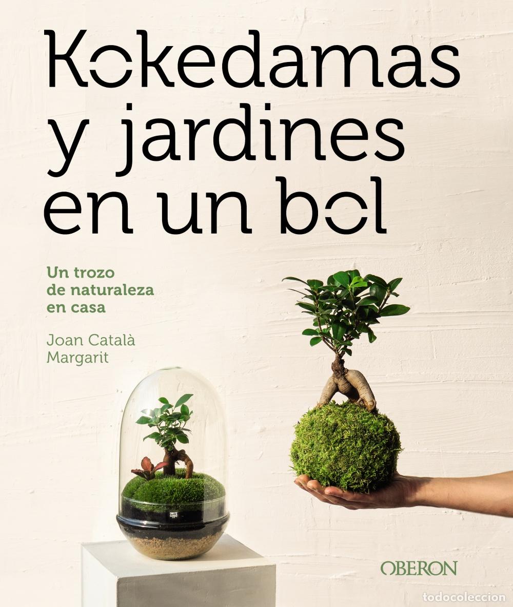 Livros: KOKEDAMAS Y JARDINES EN UN BOL - Catal&agrave; Margarit, Joan