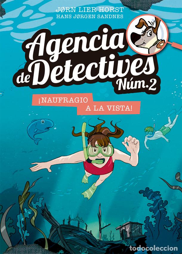 Libros: AGENCIA DE DETECTIVES NUM. 2- 13. NAUFRAGIO A LA VISTA - HORST, JORN LIER