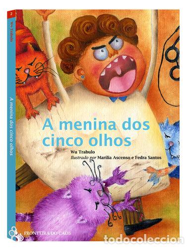 Libros: MENINA DOS CINCO OLHOS - WU TRABULO