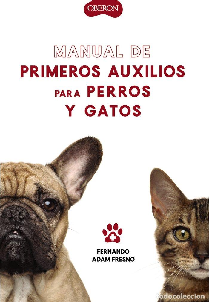 Libri: PRIMEROS AUXILIOS PARA MASCOTAS - ADAM FRESNO, FERNANDO
