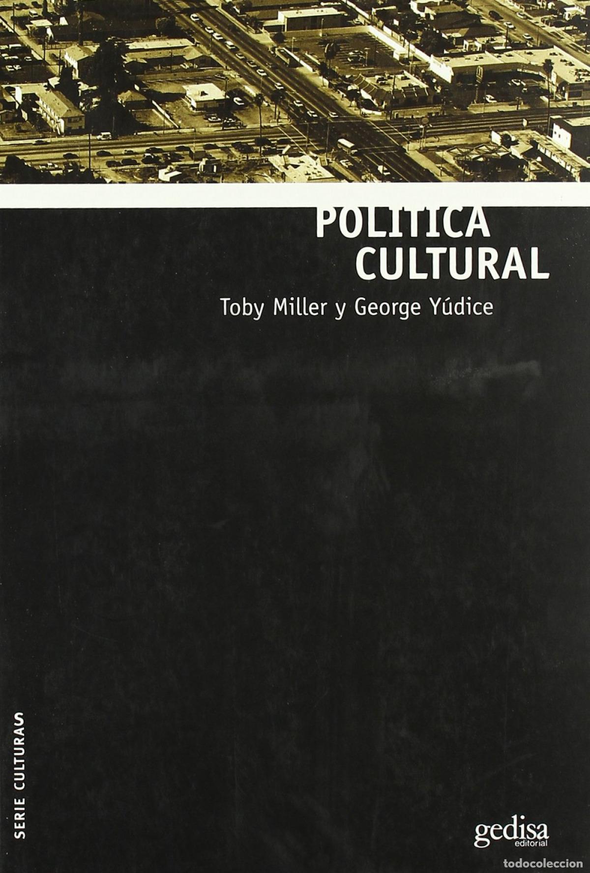 Livres: POL&Iacute;TICA CULTURAL - Y&uacute;dice, George