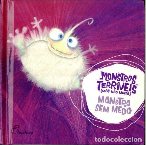 Livres: (PORT).MONSTRO SEM MEDO MONSTROS TERRIVEIS MAS NAO MUITO - Archer, Mandy Arthur, Jenny