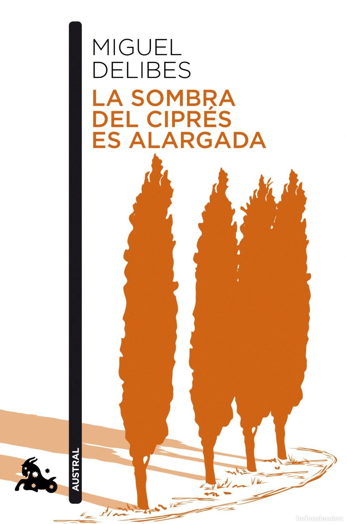 Libros: LA SOMBRA DEL CIPR&Eacute;S ES ALARGADA - Delibes, Miguel