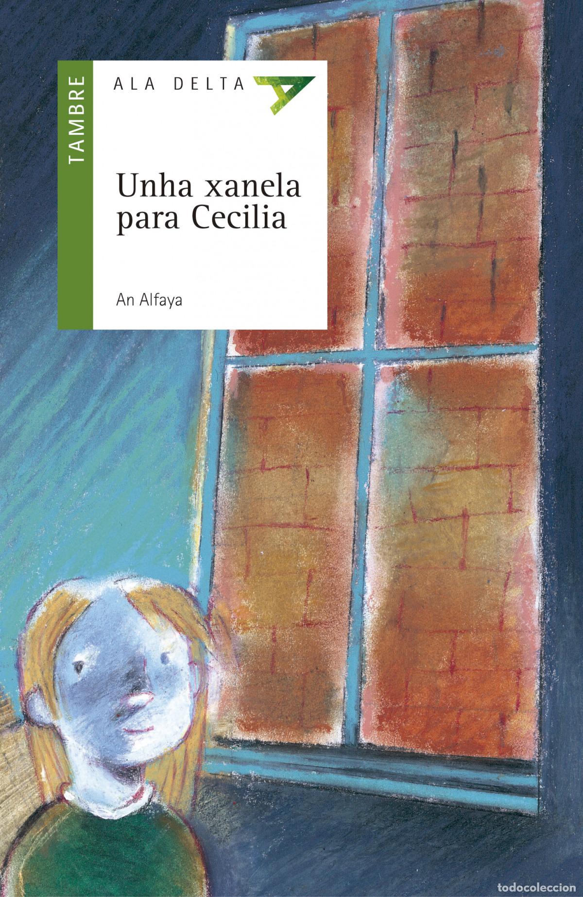 Libri: UNHA XANELA PARA CECILIA - Alfaya Bern&aacute;rdez, Ana