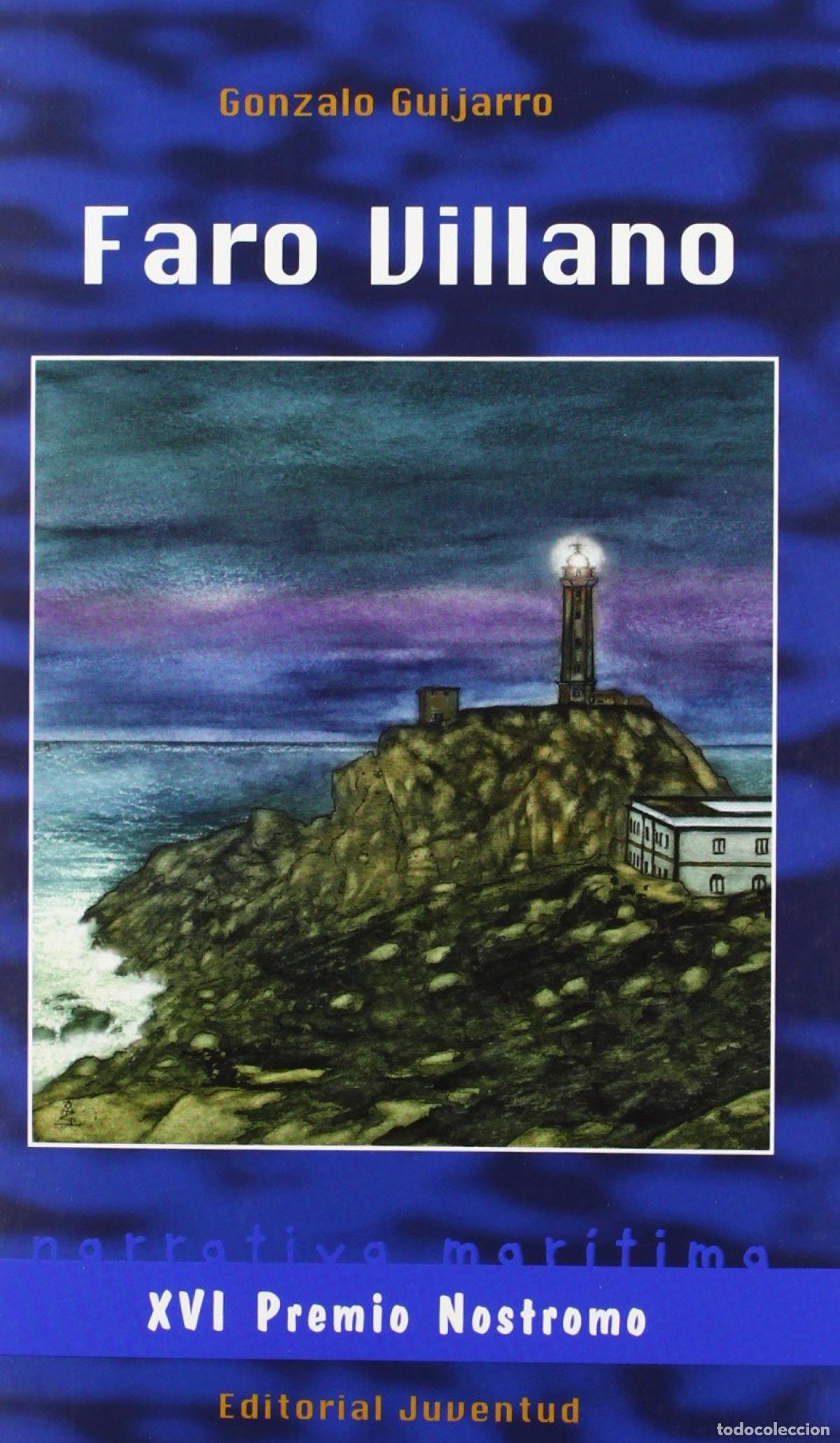 Libri: FARO VILLANO - Guijarro, Gonzalo