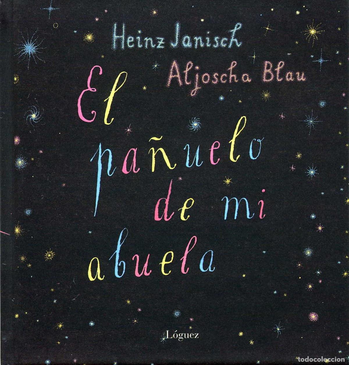 books: PA&Ntilde;UELO DE MI ABUELA - Janisch, Heinz
