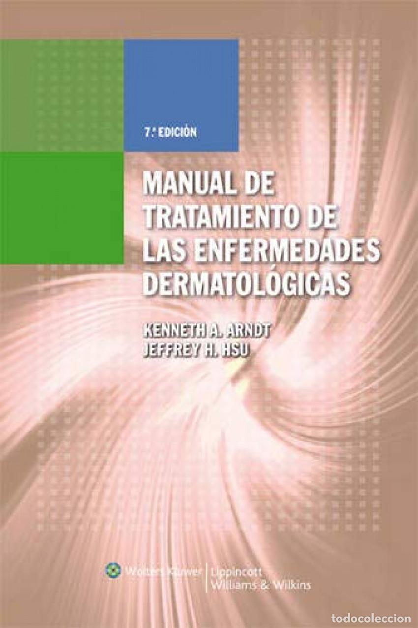 Livros: MANUAL DE TRATAMIENTO DE LAS ENFERMEDADES DERMATOL&Oacute;GICAS - Arndt, Kenneth