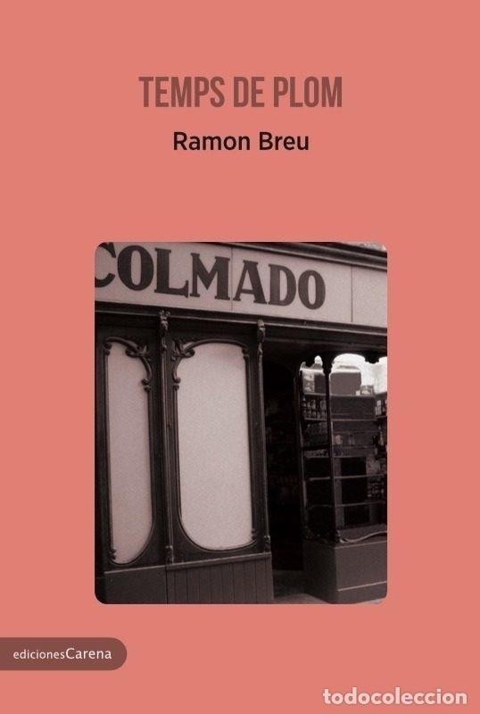 Libros: TEMPS DE PLOM - CAT - BREU, RAMON