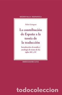 Livres: CONTRIBUCION DE ESPA&Ntilde;A A TEORIA DE TRADUCCION - Cartagena, Nelson