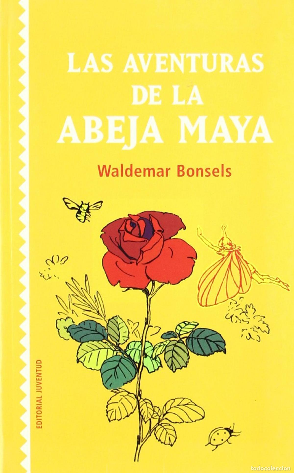 Libros: AVENTURAS DE LA ABEJA MAYA - Bonsels, Waldemar