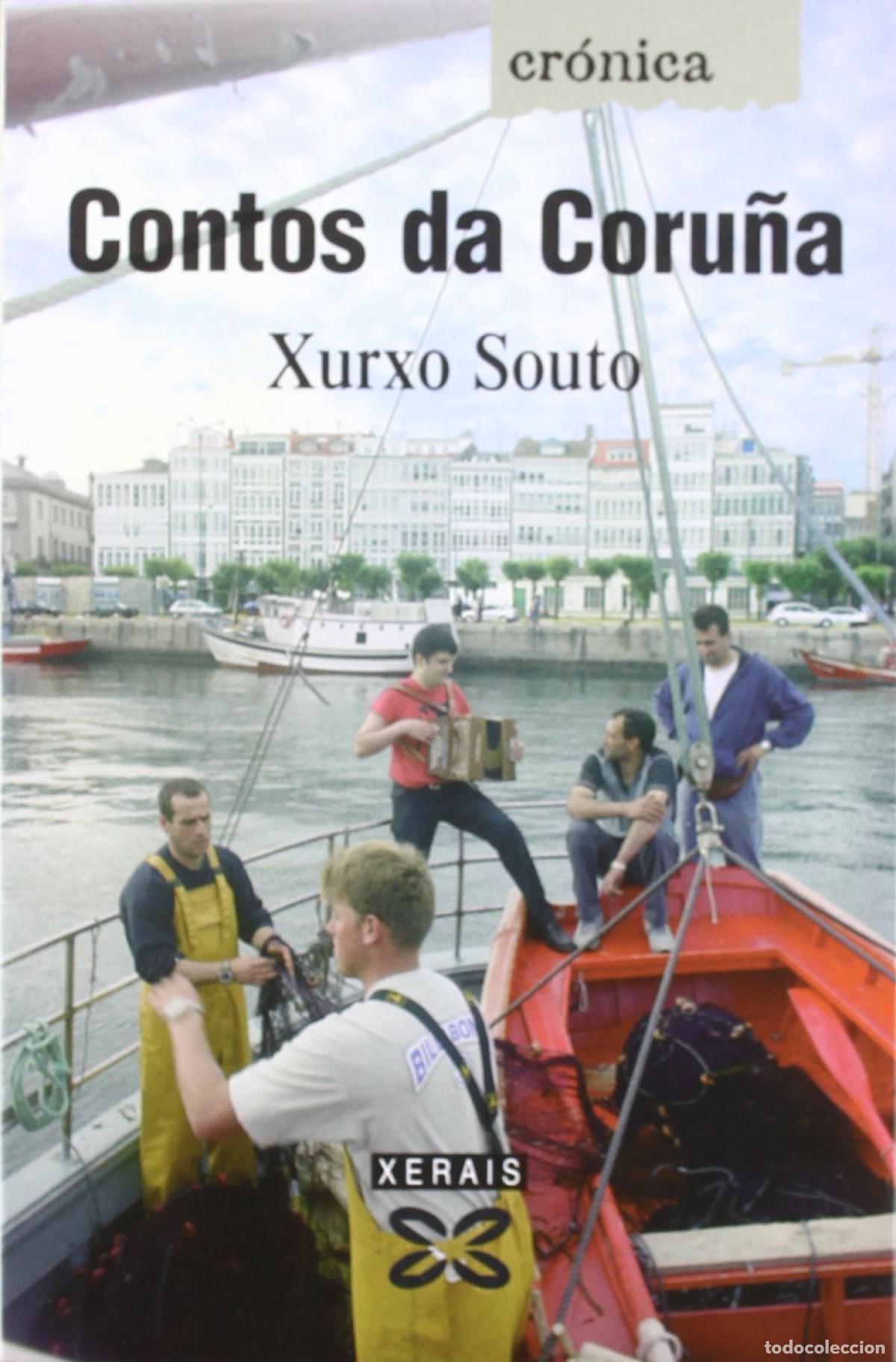 Livros: CONTOS DA CORU&Ntilde;A - Souto, Xurxo
