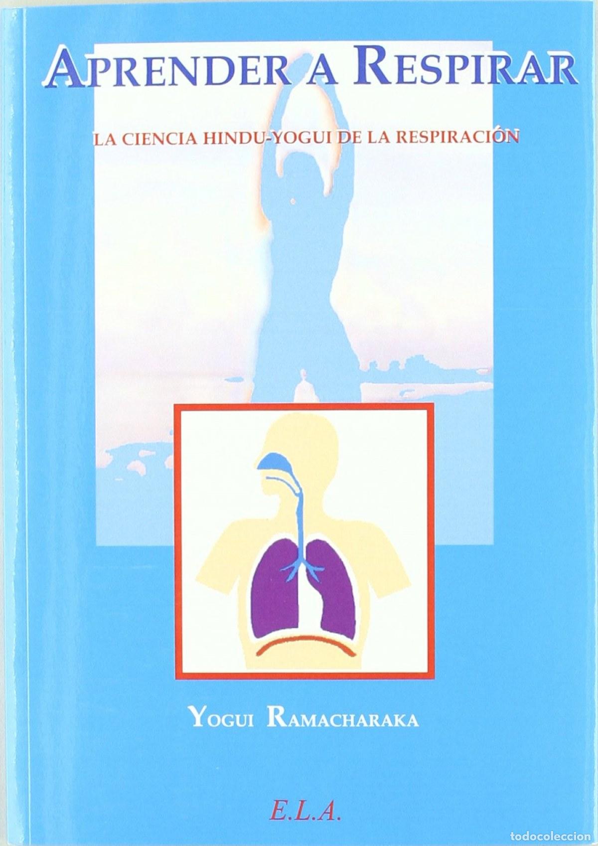 Livros: APRENDER A RESPIRAR - Ramacharaka, Yogi