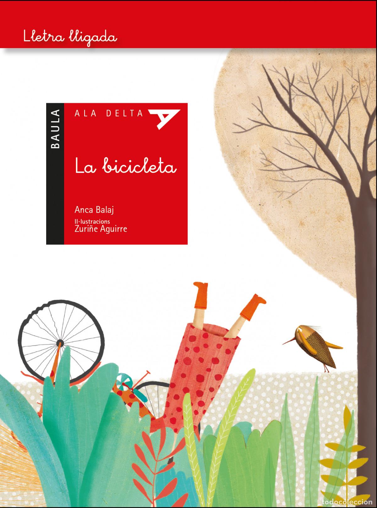 Livres: LA BICICLETA - Balaj, Anca