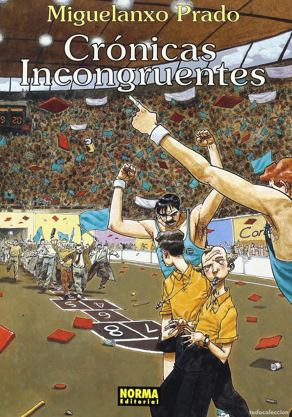 B&uuml;cher: CRONICAS INCONGRUENTES - Prado, Miguelanxo