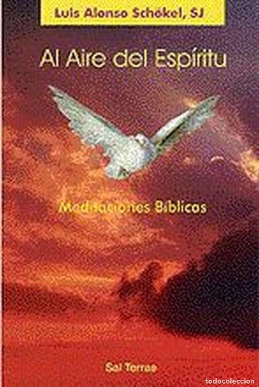 Livros: AL AIRE DEL ESP&Iacute;RITU - Sch&ouml;kel, Luis Alonso