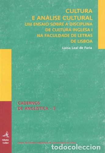 Livros: CULTURA E AN&Aacute;LISE CULTURAL UM ENSAIO SOBRE A DISCIPLINA DE CULTURA INGLESA NA FACULDADE DE LETRAS DE