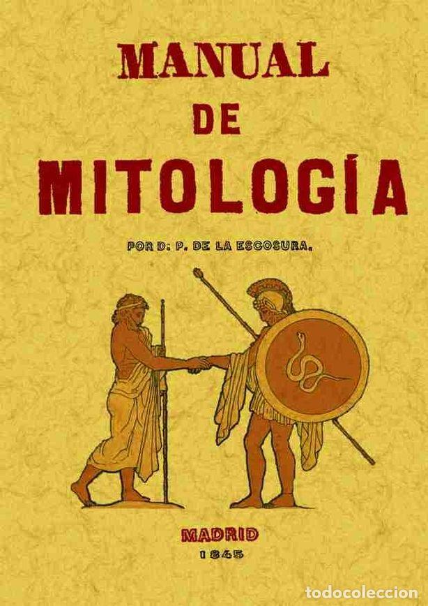 books: MANUAL DE MITOLOGIA - ESCOSURA, P. DE LA